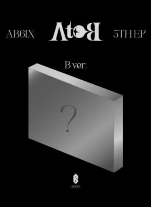AB6IX 5th Mini Album - A to B | B version