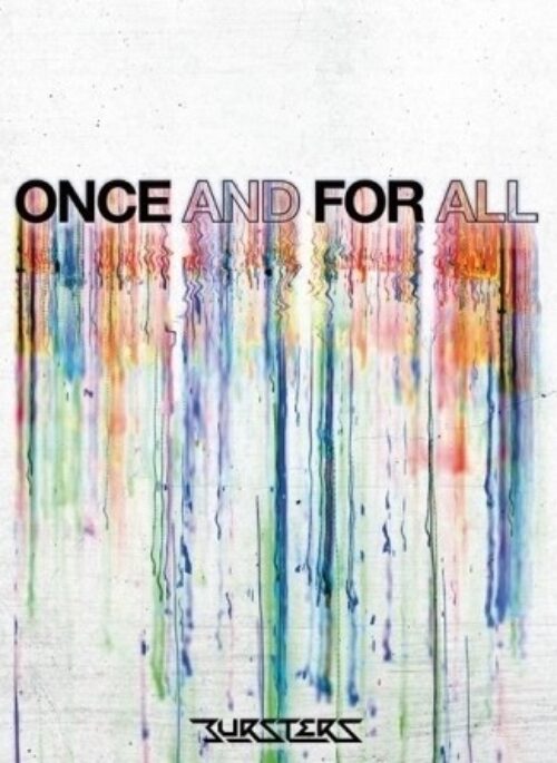 BURSTERS 2nd Full Album - Once and for All | LP