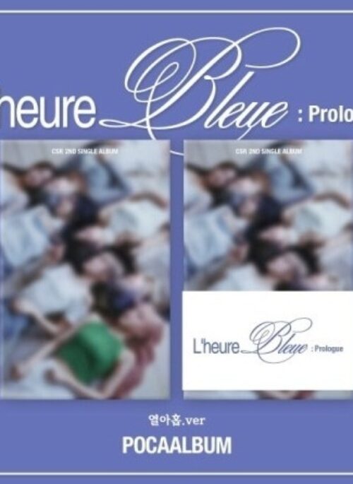 CSR 2nd Single Album - L’heure Bleue : Prologue | POCA Album, 열아홉 version