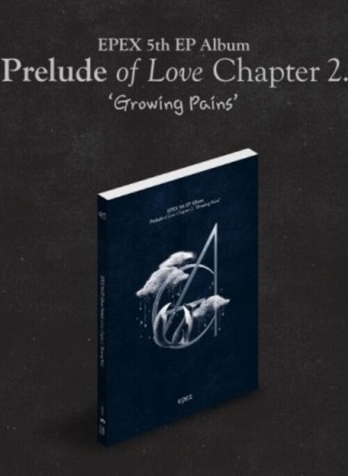 EPEX 5th Mini Album - Prelude of Love Chapter 2. 'Growing Pains' | FOX version