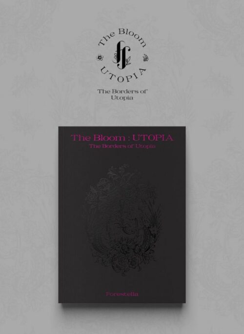 FORESTELLA 1st Single Album - [THE BLOOM : UTOPIA] The Borders of Utopia