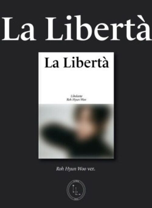 Libelante 1st Mini Album - La Libertà | Roh Hyun Woo version
