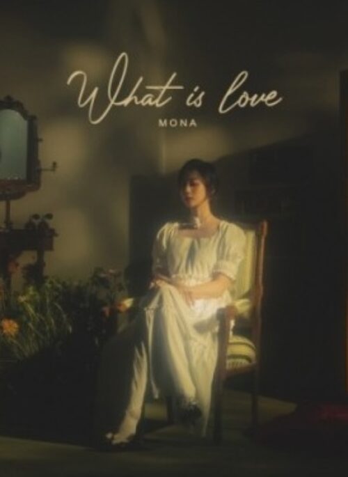 MONA Album - What Is Love