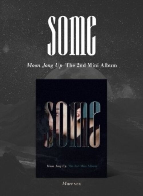 MOON JONG UP 2nd Mini Album - SOME | Mare version